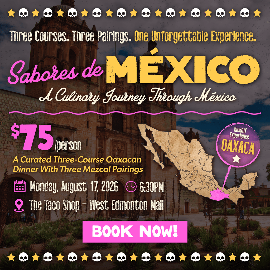 Sabores de México - Oaxaca - The Taco Shop